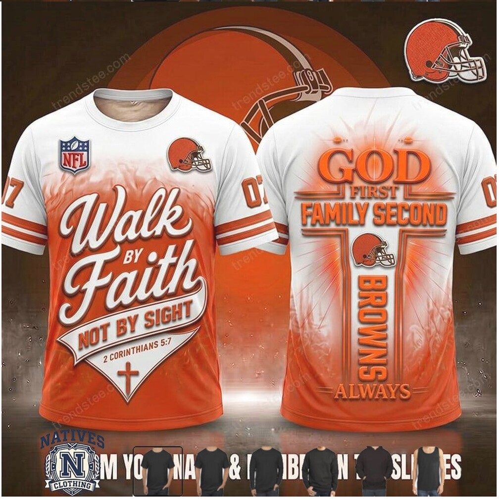 Cleveland Browns God First Walk By Faith Cross T Shirt Cleveland Browns God First Walk By Faith Cross T Shirt