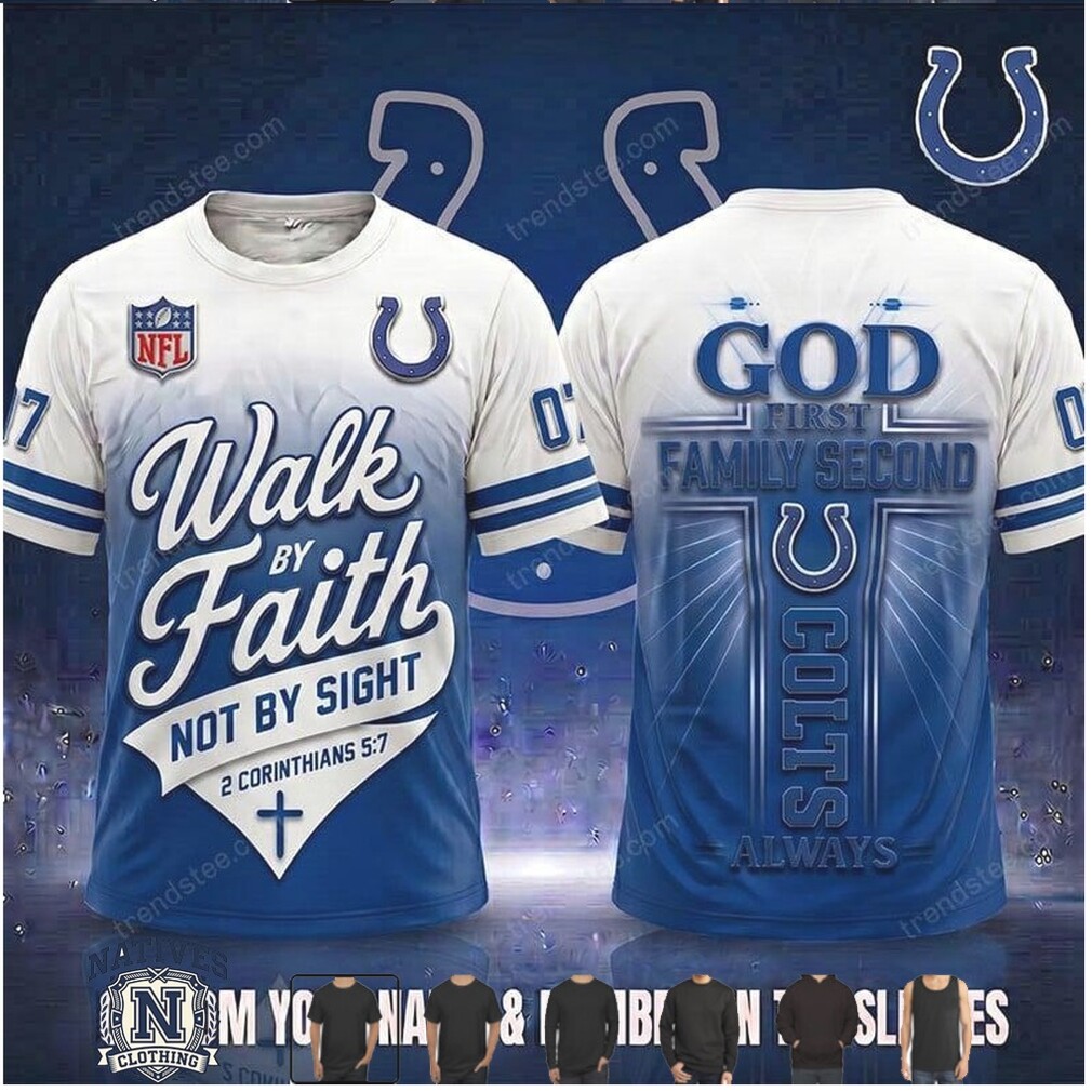 Indianapolis Colts God First Walk By Faith Cross T Shirt Indianapolis Colts God First Walk By Faith Cross T Shirt
