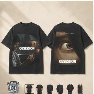 Obsession Be Careful Who You Wish For Movie Poster T Shirt