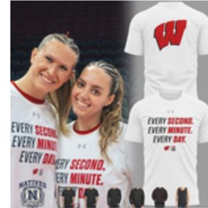 Wisconsin Badgers Every Second Every Minute T Shirt