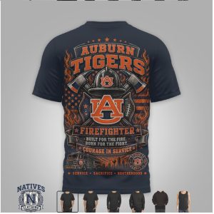 Auburn Tigers Firefighter Service Sacrifice Brotherhood T Shirt