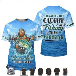 Bigfoot Fishing Born To Fish Forced To Work T Shirt