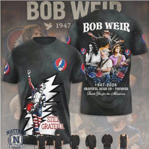 Bob Weir Still Grateful Dead Founder Commemorative T Shirt
