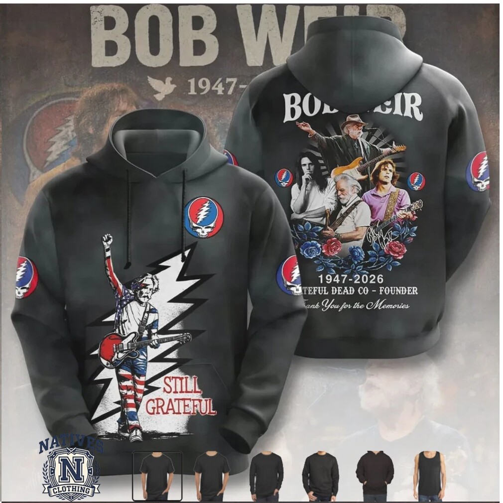 Bob Weir Still Grateful Dead Founder Commemorative T Shirt Bob Weir Still Grateful Dead Founder Commemorative T Shirt