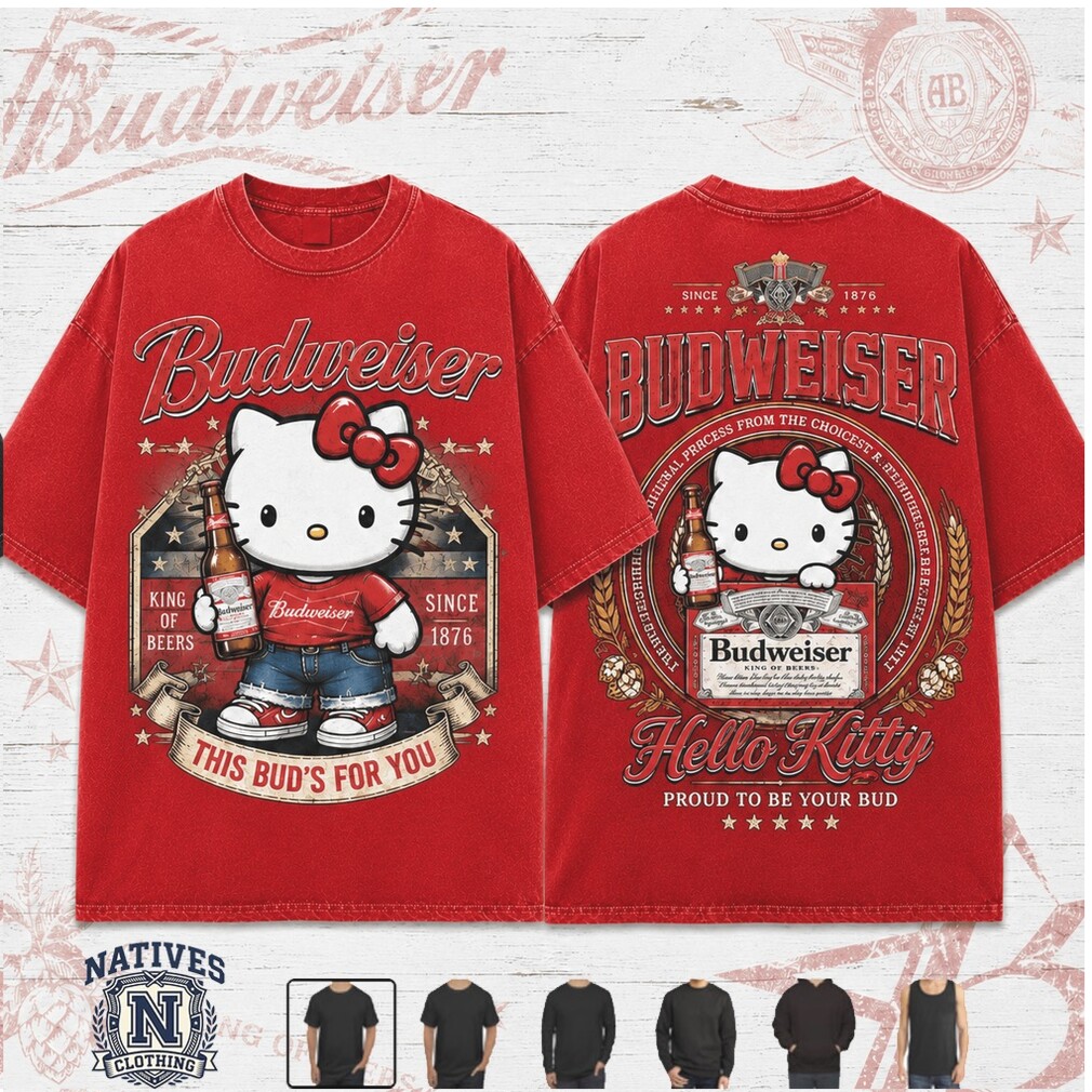 Budweiser Hello Kitty King Of Beers Vintage Style T Shirt Budweiser Hello Kitty King Of Beers Vintage Style T Shirt