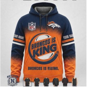 Denver Broncos Custom Name Broncos Is King Graphic Apparel