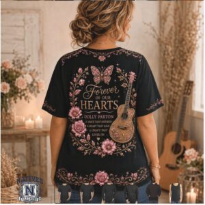 Dolly Parton Forever In Our Hearts Music T Shirt