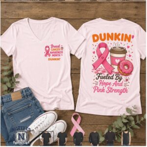 Dunkin Breast Cancer Awareness Fueled By Pink T Shirt