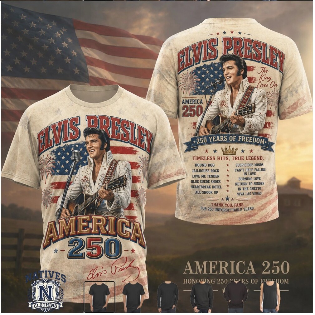 Elvis Presley America 250 Years Of Freedom Tribute T Shirt Elvis Presley America 250 Years Of Freedom Tribute T Shirt