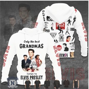 Elvis Presley Only The Best Grandmas Listen White T Shirt