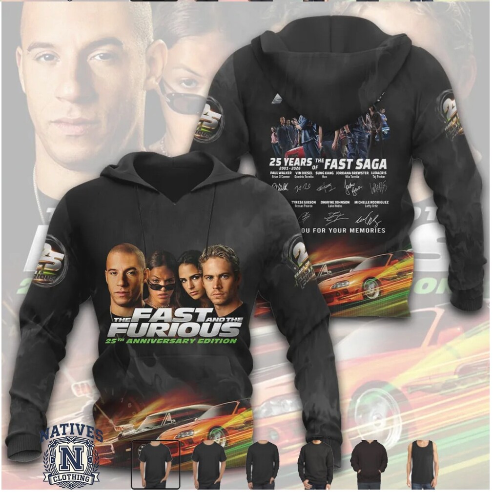 Fast And The Furious 25th Anniversary Saga Cast Commemorative Hoodie Fast And The Furious 25th Anniversary Saga Cast Commemorative Hoodie