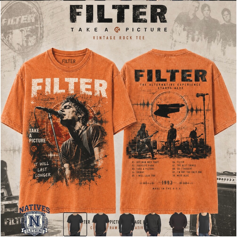 Filter Band Take A Picture Hey Man Nice Shot Grunge Rock Music T Shirt Filter Band Take A Picture Hey Man Nice Shot Grunge Rock Music T Shirt