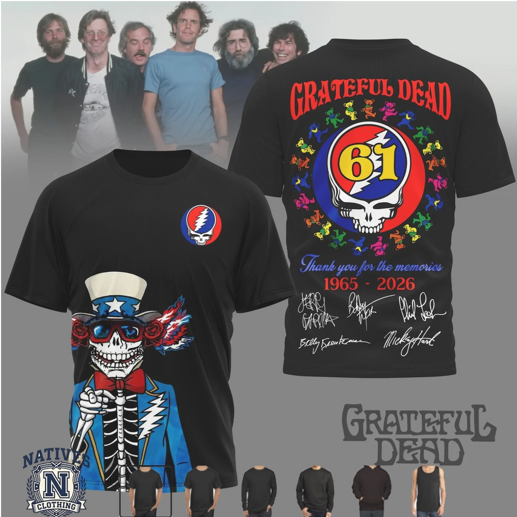 Grateful Dead 61 Years 1965 2026 Uncle Sam Skeleton T Shirt Grateful Dead 61 Years 1965 2026 Uncle Sam Skeleton T Shirt