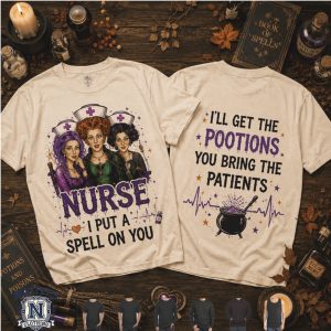 Hocus Pocus Nurse I Put A Spell On You Pootions Patients T Shirt