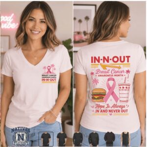 In N Out Breast Cancer Awareness Hope Is Always T Shirt