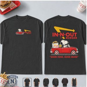 In N Out Burger Snoopy Red Car Good Food Good Mood T Shirt