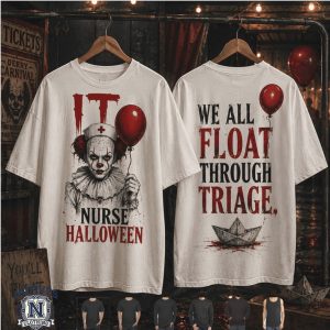 It Pennywise Nurse Halloween We All Float Through Triage T Shirt