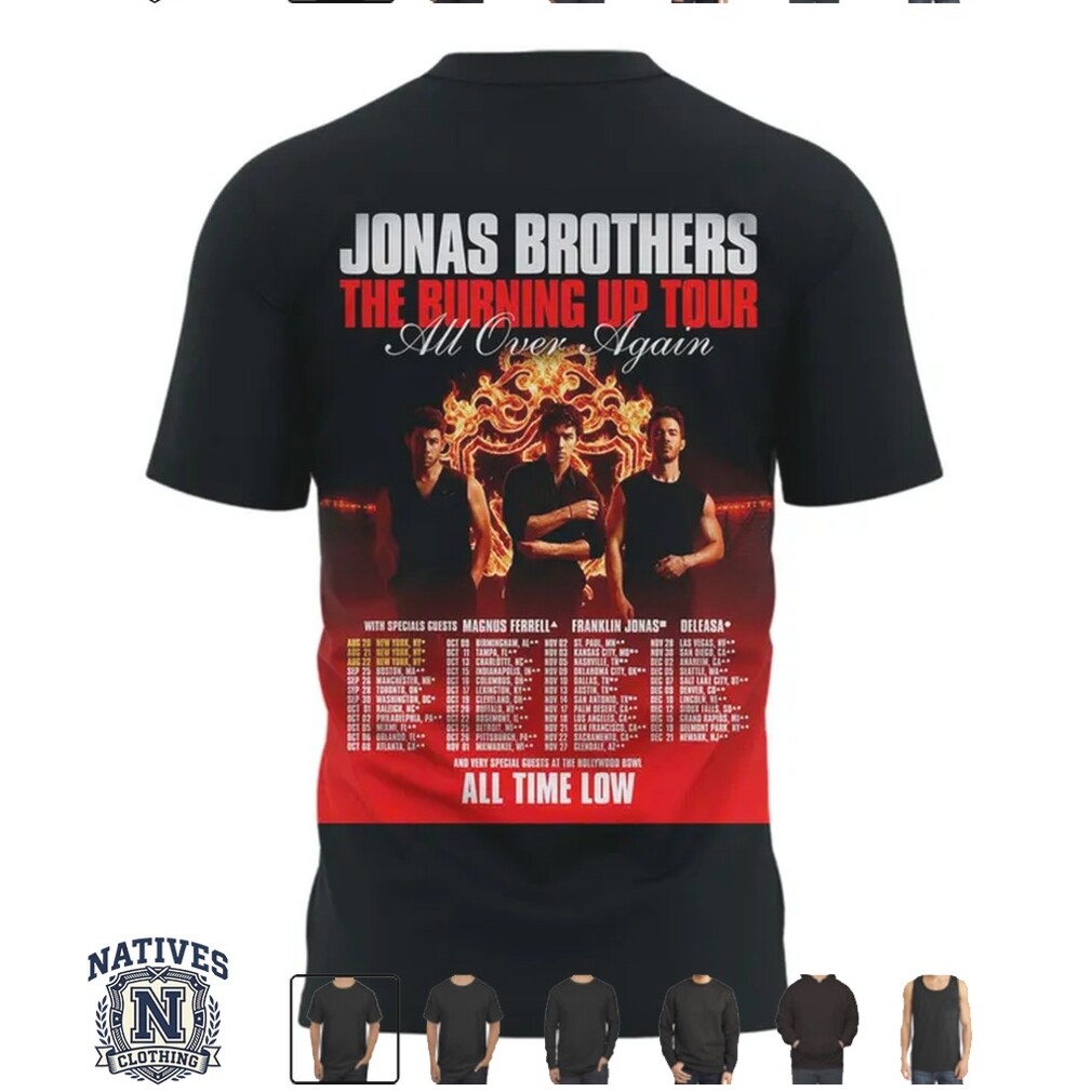 Jonas Brothers Burning Up Tour Flame Concert Graphic T Shirt Jonas Brothers Burning Up Tour Flame Concert Graphic T Shirt