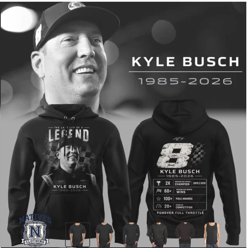 Kyle Busch Last Lap Of A Legend Racing Number 8 Tribute T Shirt Kyle Busch Last Lap Of A Legend Racing Number 8 Tribute T Shirt