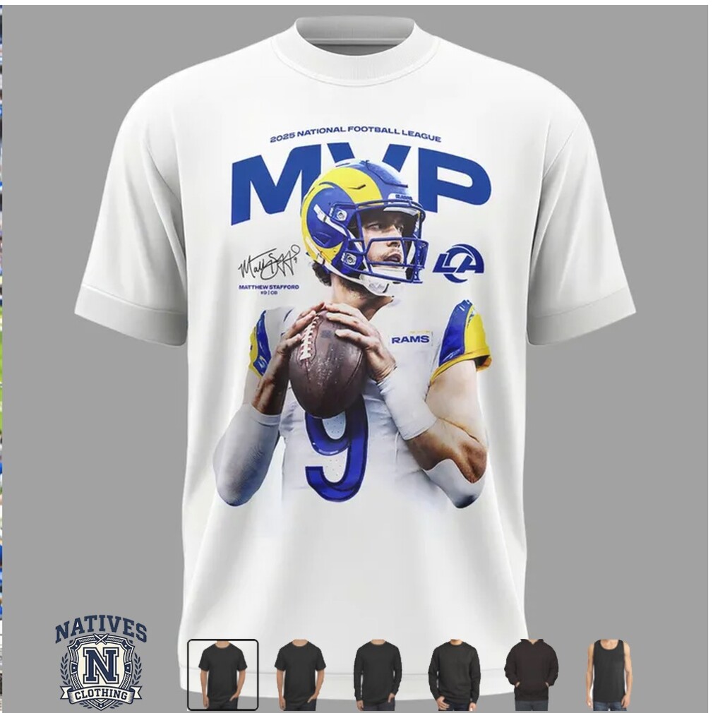 Los Angeles Rams Football MVP Matthew Stafford White T Shirt Los Angeles Rams Football MVP Matthew Stafford White T Shirt