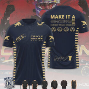 Max Verstappen Red Bull Make It A Quadruple MV1 T Shirt