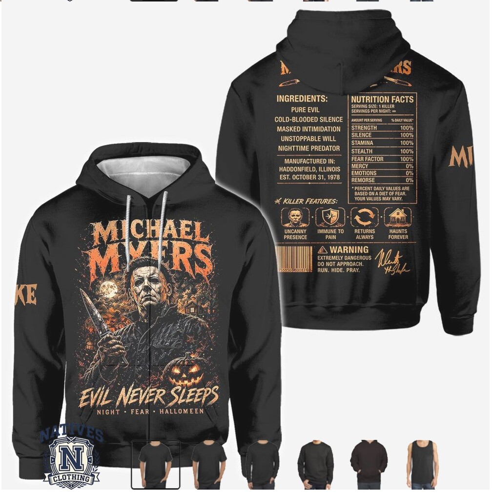Michael Myers Evil Never Sleeps Halloween Horror Movie Hoodie Michael Myers Evil Never Sleeps Halloween Horror Movie Hoodie