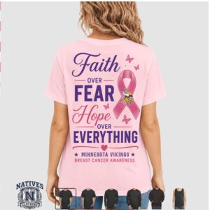 Minnesota Vikings Football Faith Over Fear Breast Cancer Awareness T Shirt