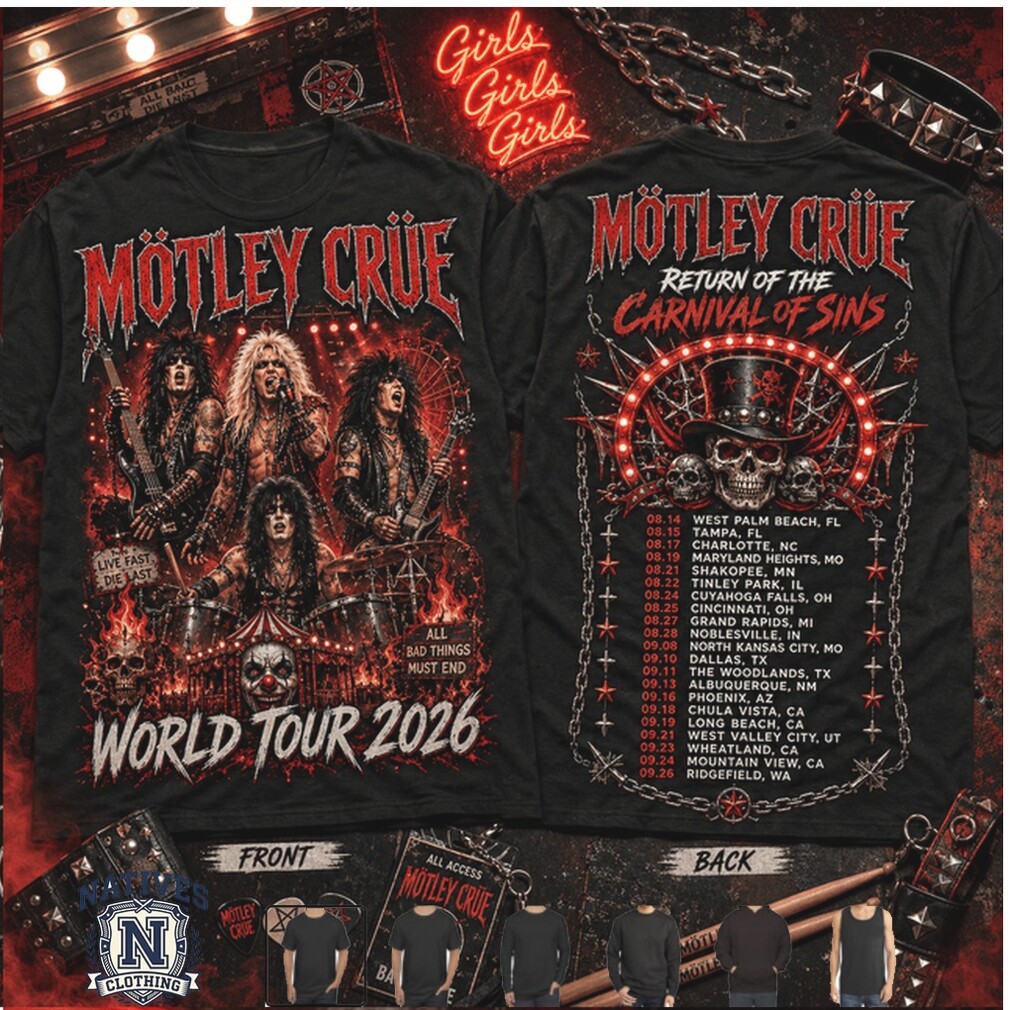 Motley Crue Carnival Of Sins World Tour 2026 Heavy Metal T Shirt Motley Crue Carnival Of Sins World Tour 2026 Heavy Metal T Shirt