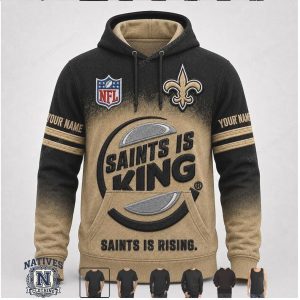 New Orleans Saints Custom Name Saints Is King Graphic Apparel