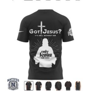 Ohio State Football Got Jesus Christian T Shirt