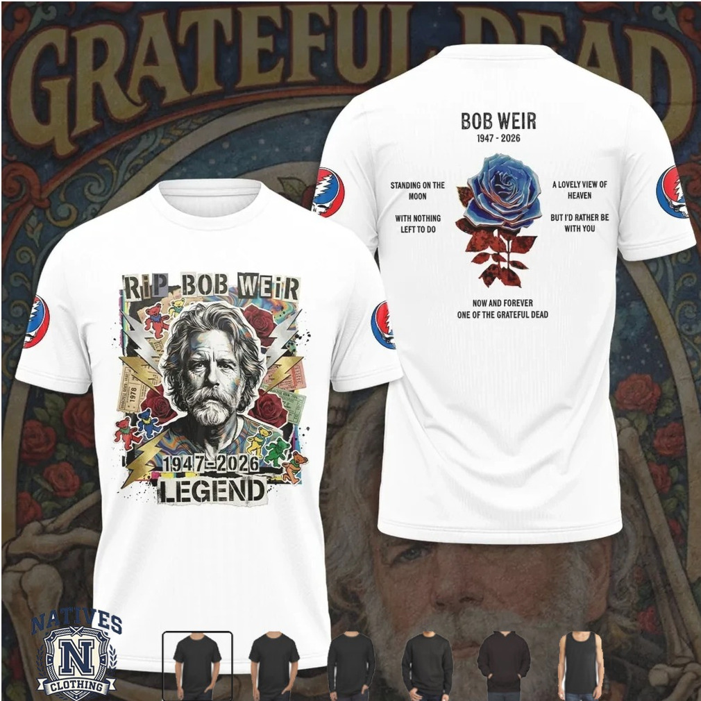 RIP Bob Weir Grateful Dead 1947 2026 Legend Memorial T Shirt RIP Bob Weir Grateful Dead 1947 2026 Legend Memorial T Shirt