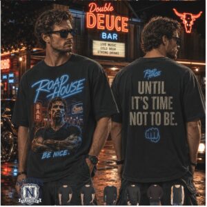 Road House Double Deuce Bar Dalton Be Nice Black T Shirt