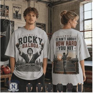 Rocky Balboa Boxing Legend It Ain About How Hard You Hit T Shirt