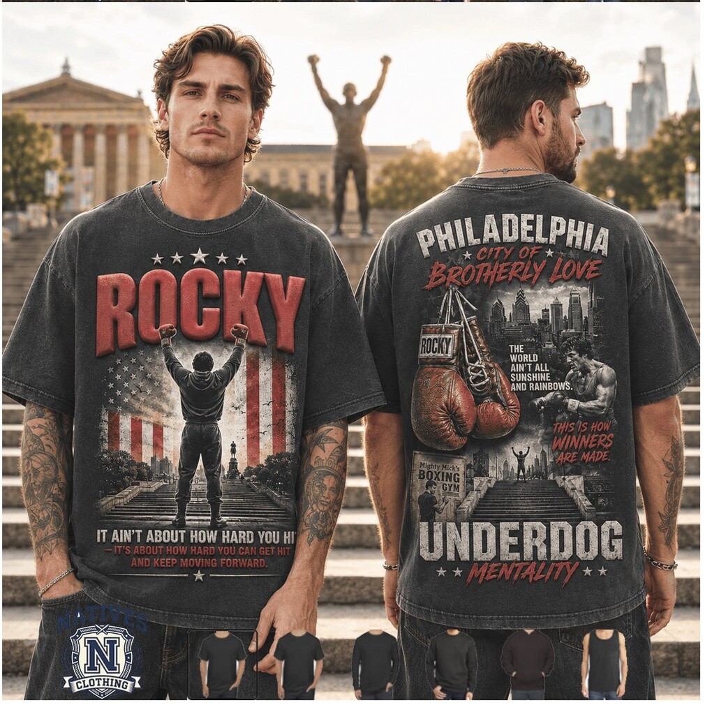 Rocky Philadelphia Underdog Mentality Boxing Movie T Shirt Rocky Philadelphia Underdog Mentality Boxing Movie T Shirt
