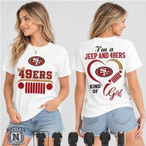 San Francisco 49ers Jeep Kind Of Girl Heart T Shirt