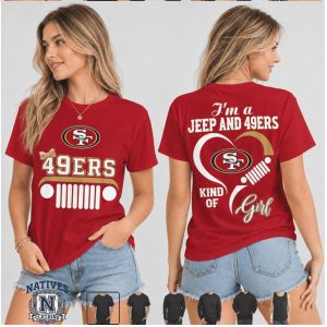 San Francisco 49ers Jeep Kind Of Girl Heart T Shirt