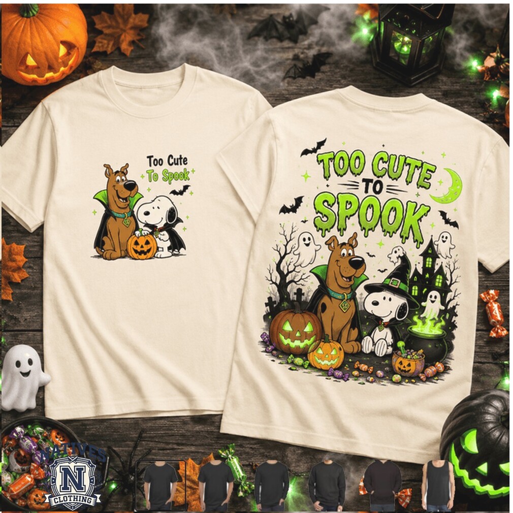 Scooby Doo Peanuts Snoopy Too Cute To Spook Halloween T Shirt Scooby Doo Peanuts Snoopy Too Cute To Spook Halloween T Shirt