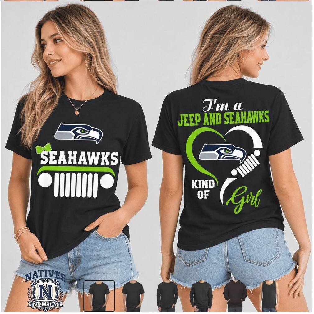 Seattle Seahawks Jeep Kind Of Girl Heart T Shirt Seattle Seahawks Jeep Kind Of Girl Heart T Shirt