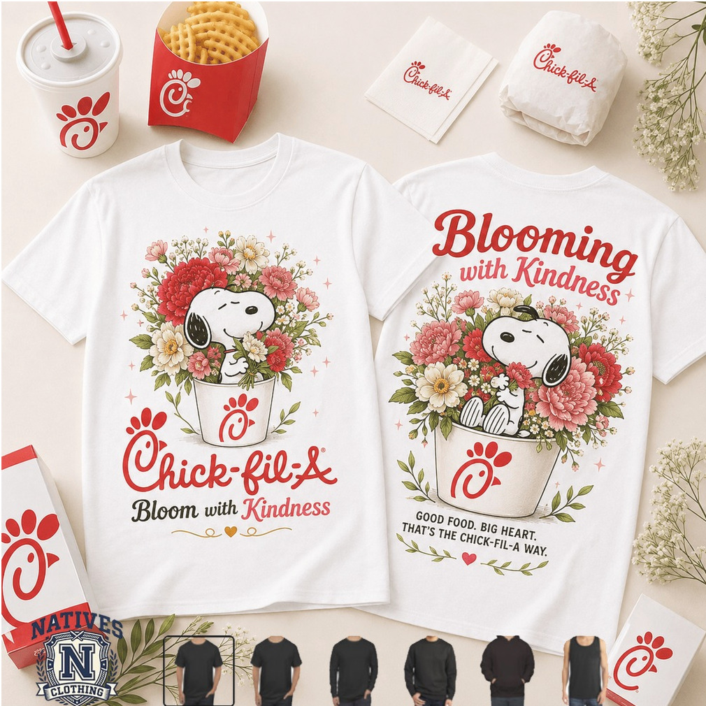 Snoopy Chick Fil A Bloom With Kindness Floral T Shirt Snoopy Chick Fil A Bloom With Kindness Floral T Shirt