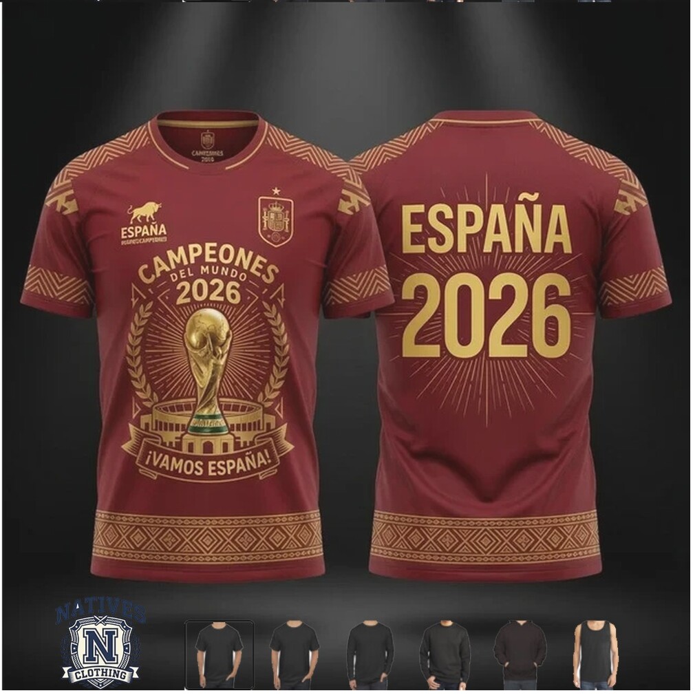 Spain 2026 World Cup Champions Gold Trophy Tribute T Shirt Spain 2026 World Cup Champions Gold Trophy Tribute T Shirt