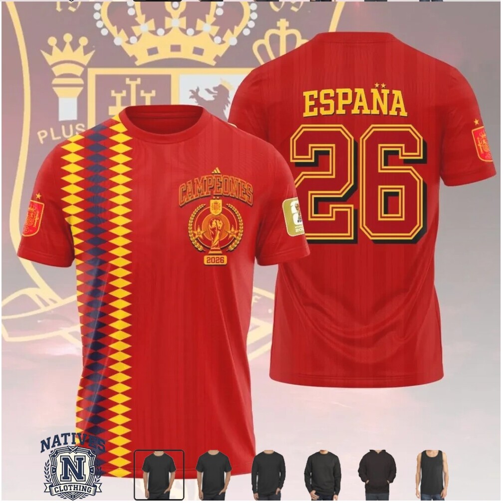 Spain 2026 World Cup Champions National Pride Number T Shirt Spain 2026 World Cup Champions National Pride Number T Shirt