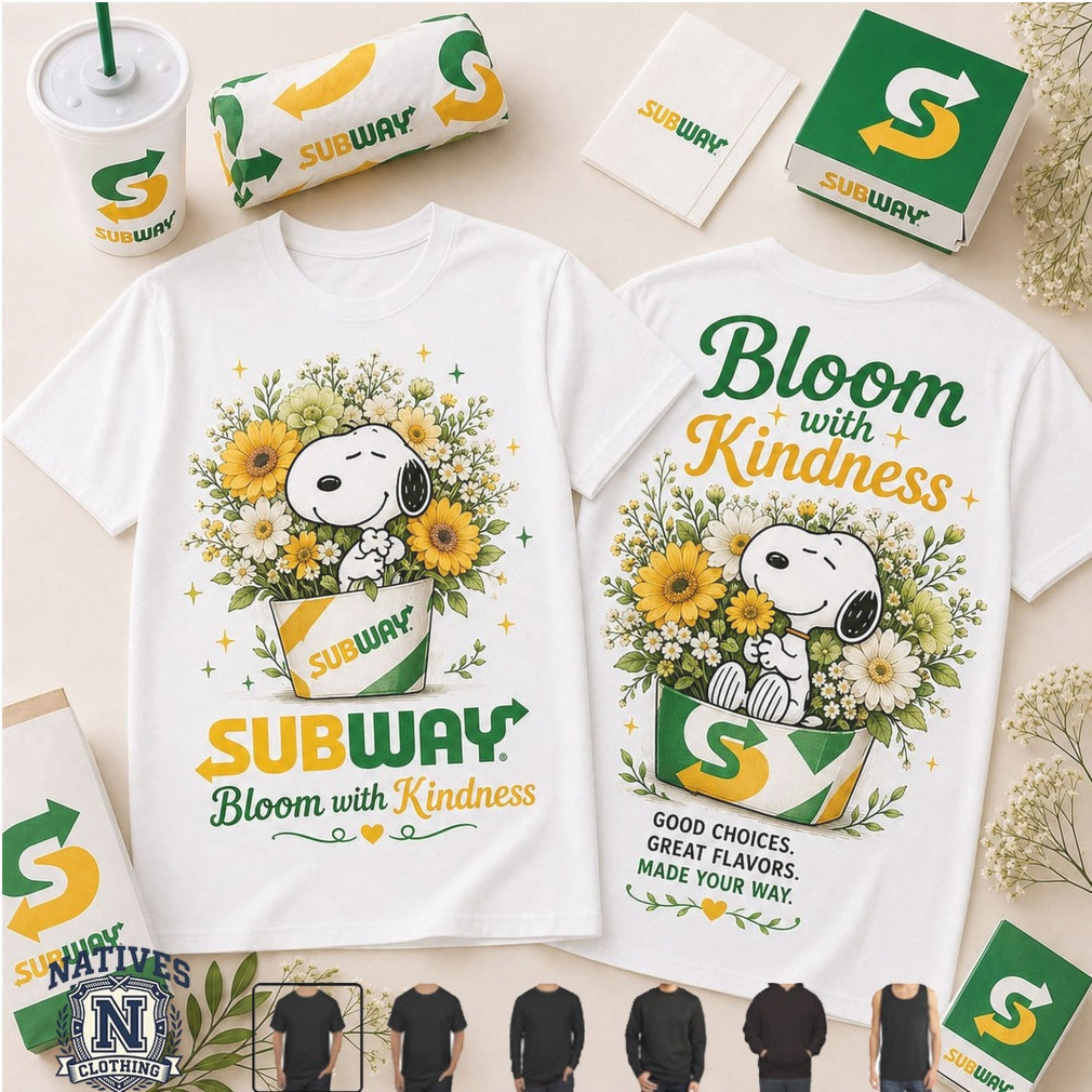 Subway Snoopy Bloom With Kindness Fast Food Graphic T Shirt Subway Snoopy Bloom With Kindness Fast Food Graphic T Shirt
