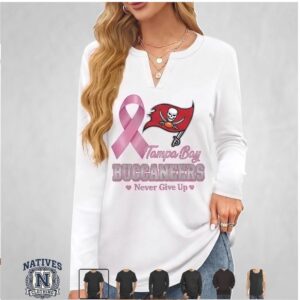 Tampa Bay Buccaneers Breast Cancer Awareness Never Give Up T Shirt