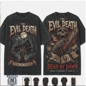 The Evil Death Book Of Terror Dead By Dawn T Shirt