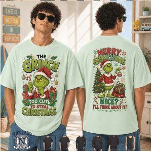 The Grinch Too Cute To Steal Christmas Holiday T Shirt