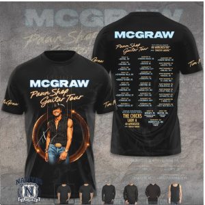 Tim Mcgraw Pawn Shop Tour Dates The Chicks Guest T Shirt