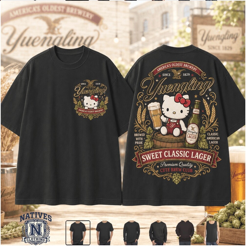 Yuengling Beer Hello Kitty Sweet Classic Lager Brew T Shirt Yuengling Beer Hello Kitty Sweet Classic Lager Brew T Shirt