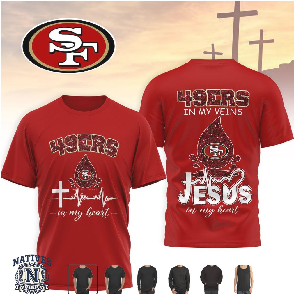 San Francisco 49ers Jesus In My Heart Cross Faith Football T Shirt San Francisco 49ers Jesus In My Heart Cross Faith Football T Shirt