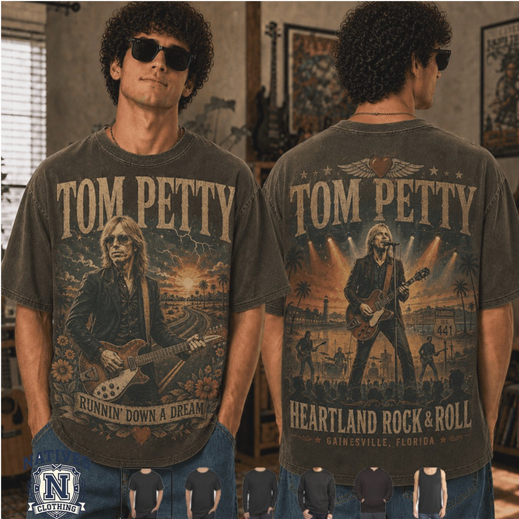 Tom Petty Heartland Rock And Roll Runnin Down A Dream T Shirt Tom Petty Heartland Rock And Roll Runnin Down A Dream T Shirt