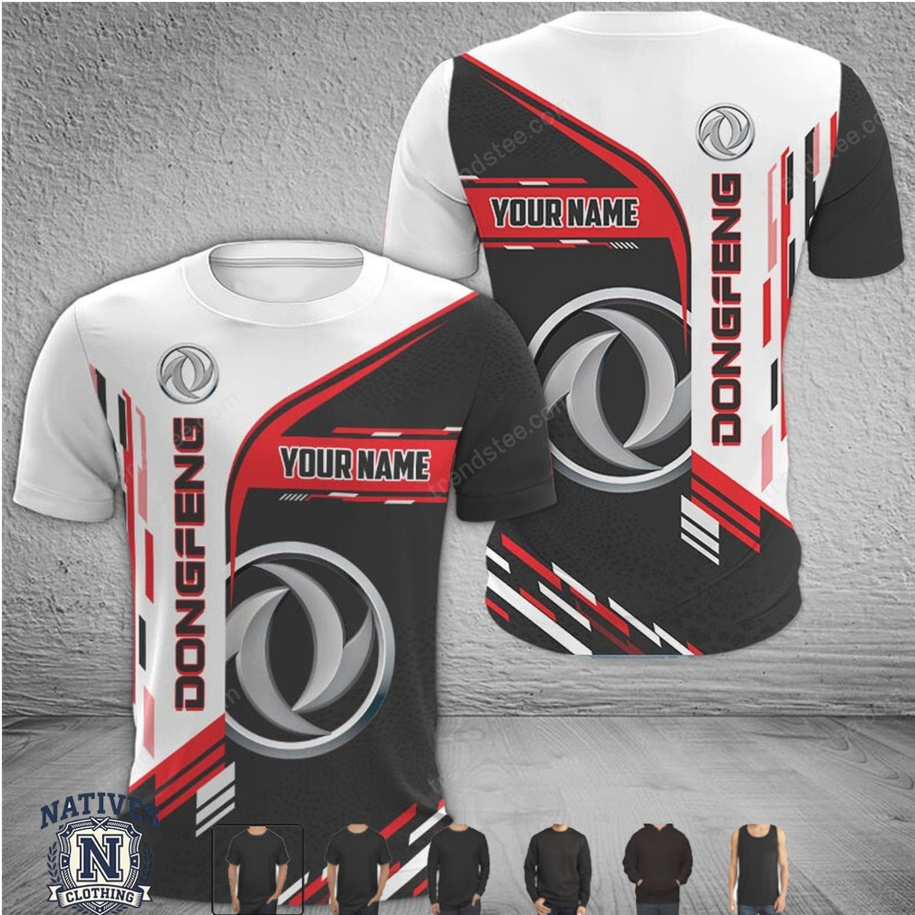 Dongfeng Custom Name Automotive Racing T Shirt Dongfeng Custom Name Automotive Racing T Shirt